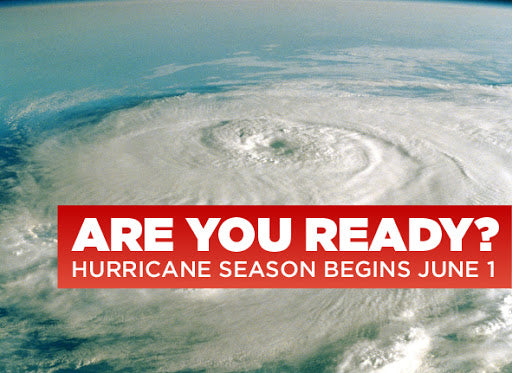 It's Hurricane Season! Are you prepared?